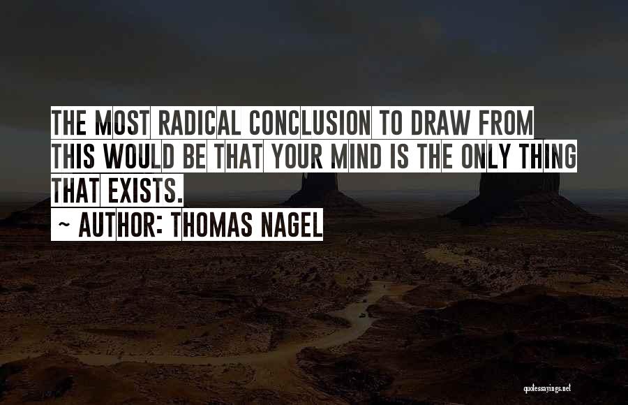 Thomas Nagel Quotes 2116825