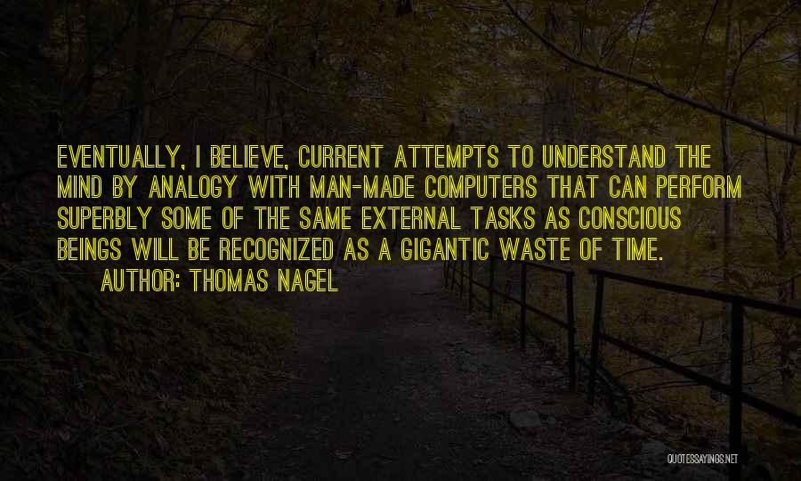 Thomas Nagel Quotes 2185486