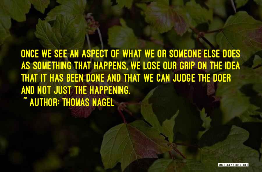 Thomas Nagel Quotes 761668