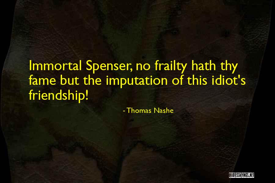 Thomas Nashe Quotes 905529