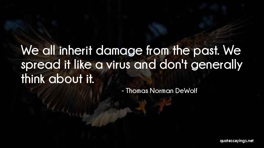 Thomas Norman DeWolf Quotes 1639889