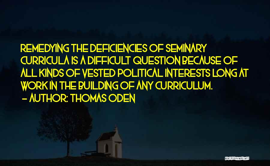 Thomas Oden Quotes 678145