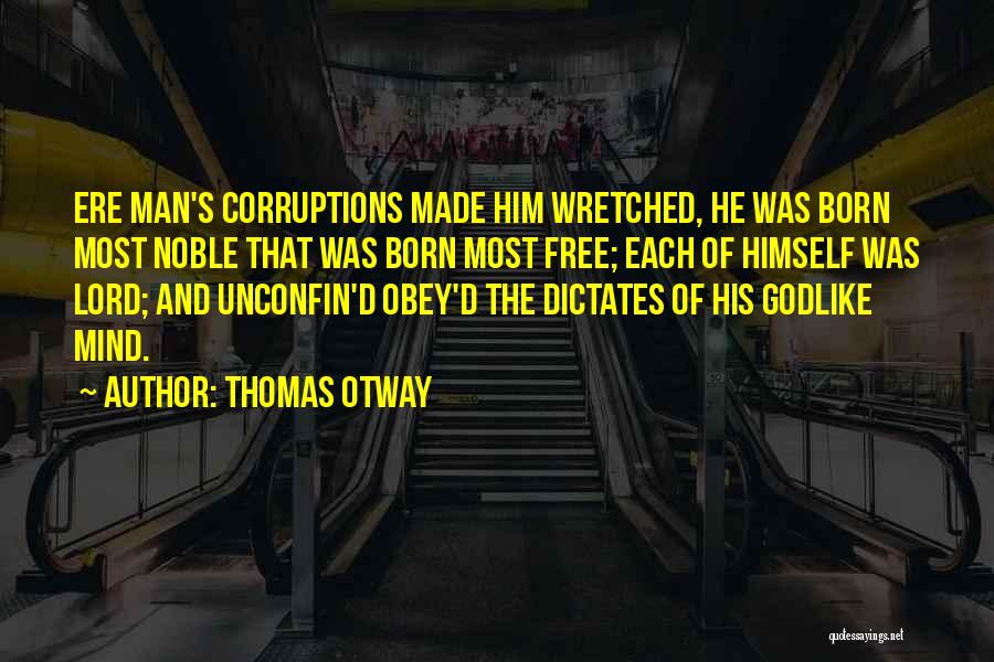 Thomas Otway Quotes 1407698