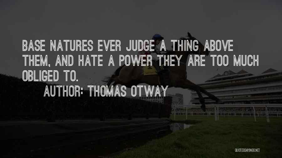 Thomas Otway Quotes 847763