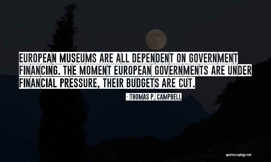 Thomas P. Campbell Quotes 1195651 Thomas P. Campbell Quotes 1195651