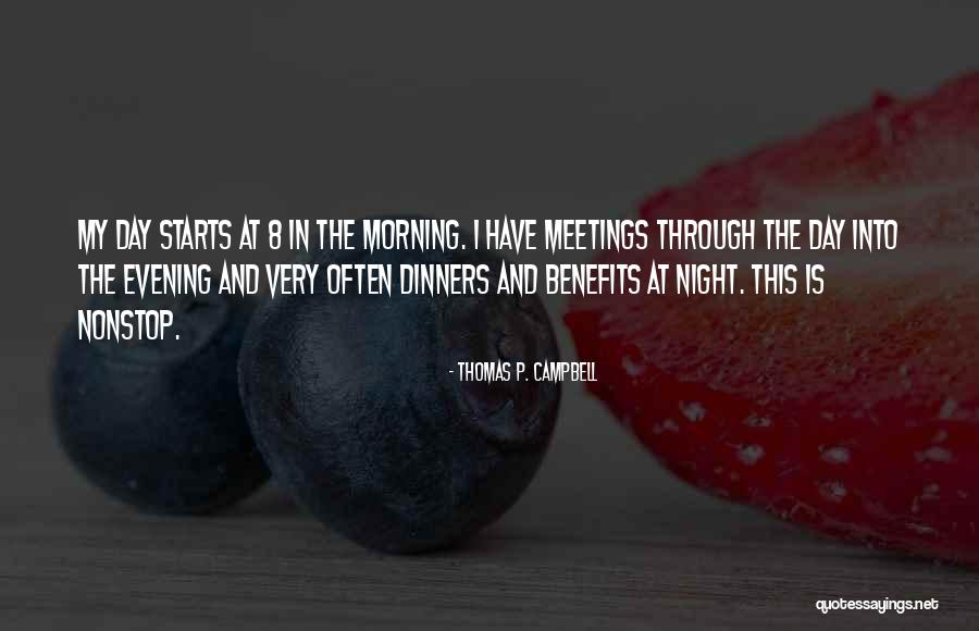 Thomas P. Campbell Quotes 973715 Thomas P. Campbell Quotes 973715