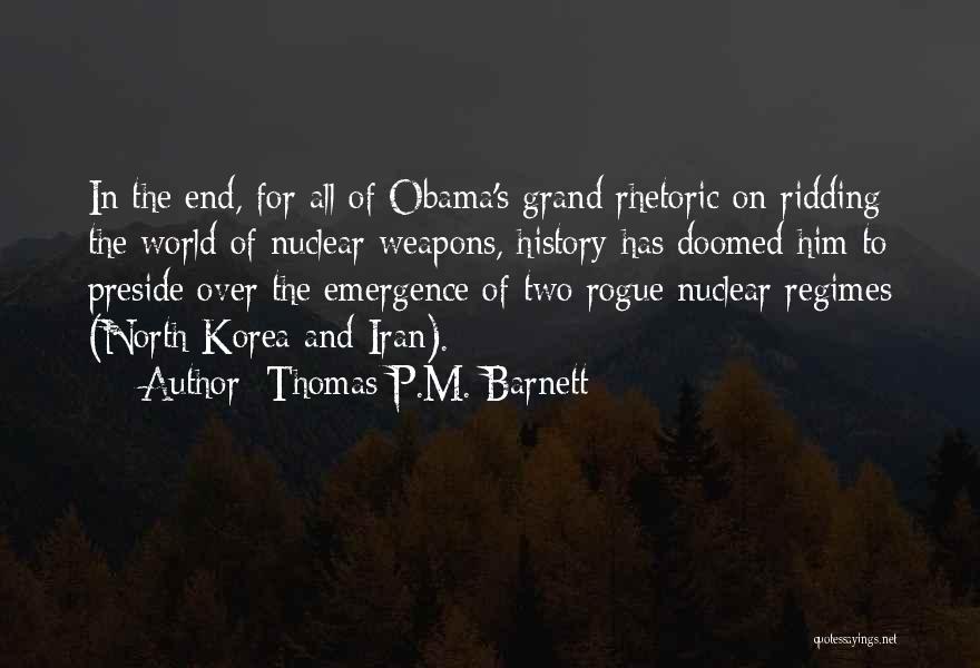 Thomas P.M. Barnett Quotes 1626673