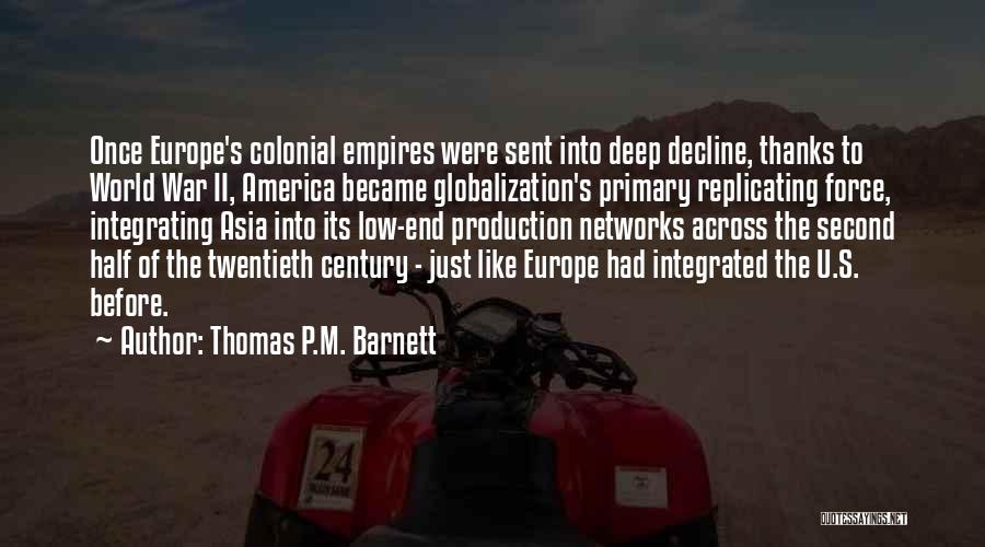 Thomas P.M. Barnett Quotes 2209399