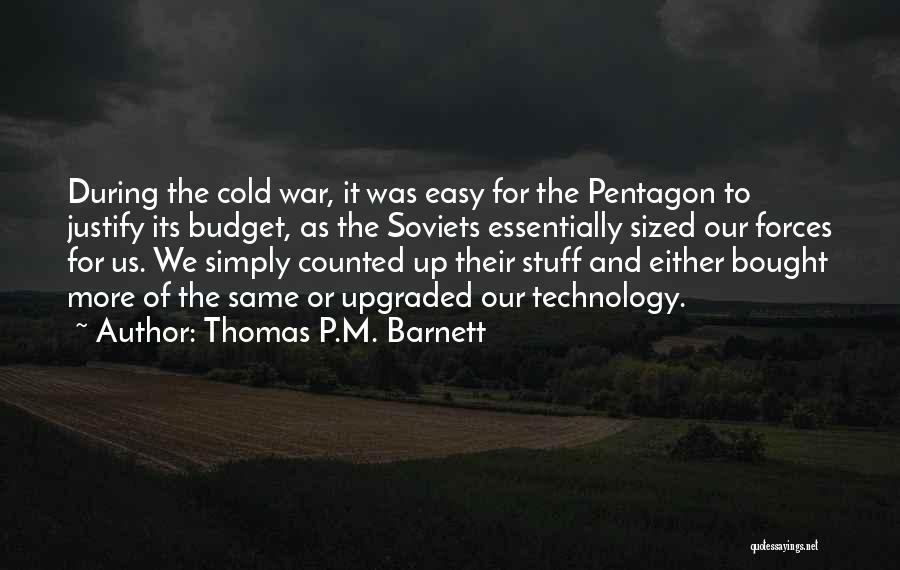 Thomas P.M. Barnett Quotes 2215143