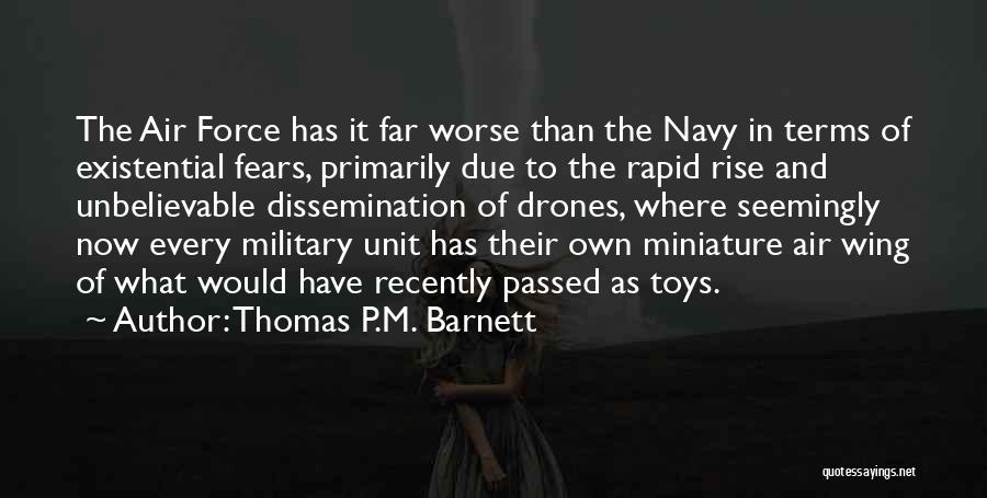 Thomas P.M. Barnett Quotes 362407