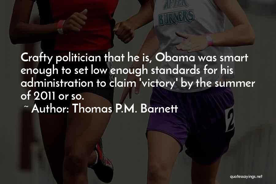 Thomas P.M. Barnett Quotes 976871