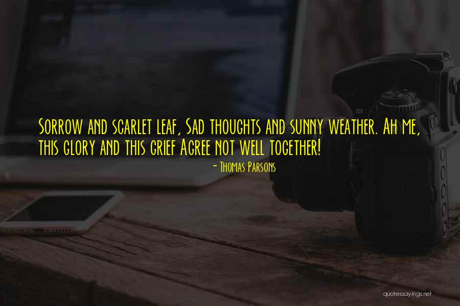 Thomas Parsons Quotes 922136 Thomas Parsons Quotes 922136