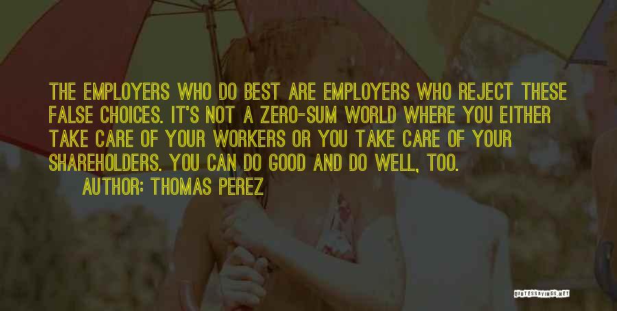 Thomas Perez Quotes 1106741