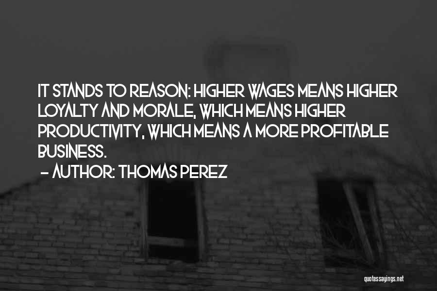 Thomas Perez Quotes 1209234