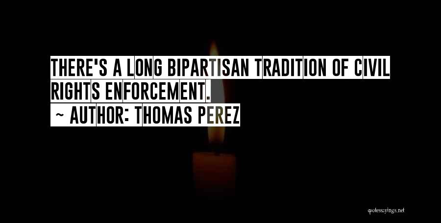Thomas Perez Quotes 1684438