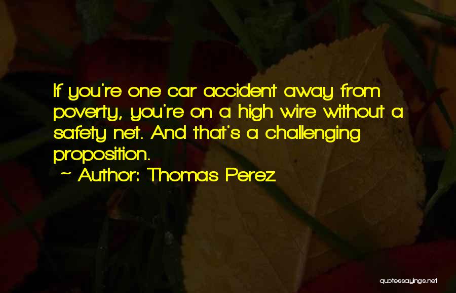Thomas Perez Quotes 1913893