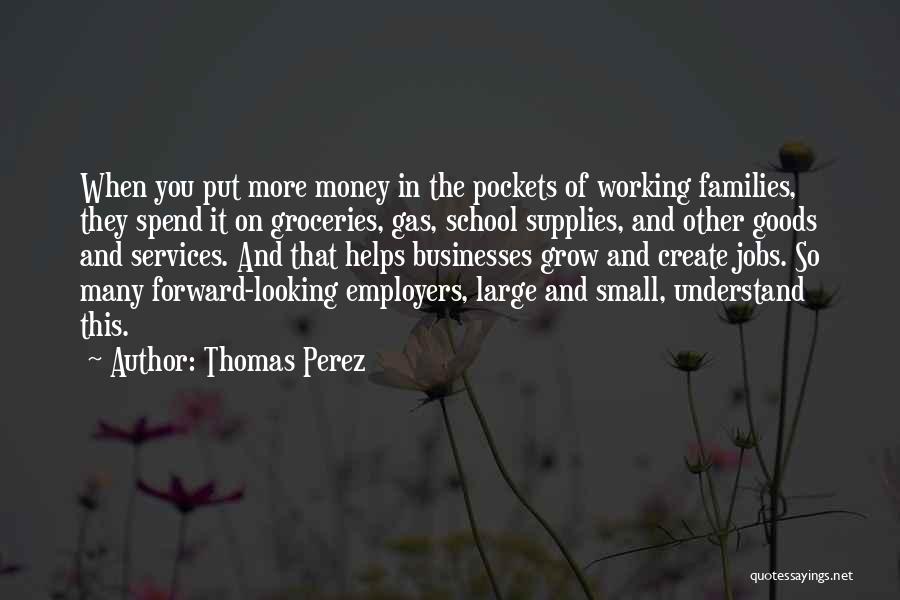Thomas Perez Quotes 2092380