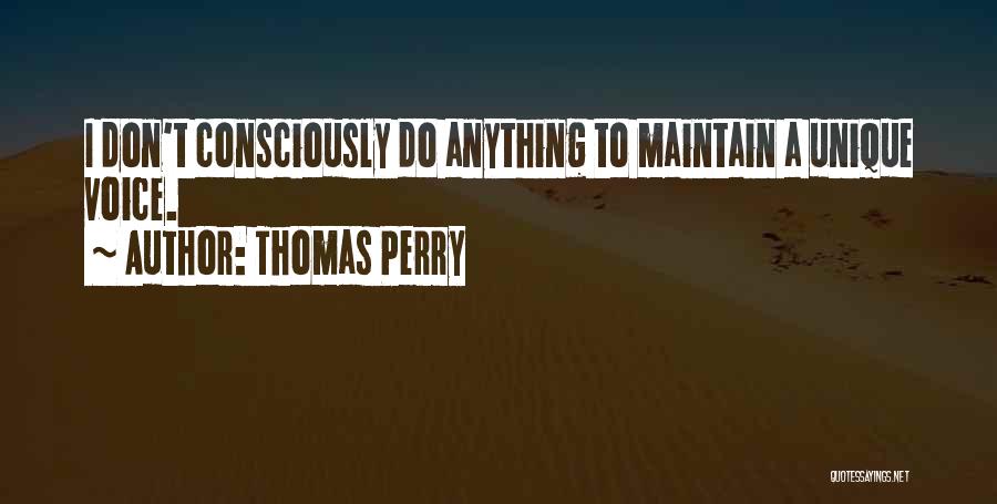 Thomas Perry Quotes 112491