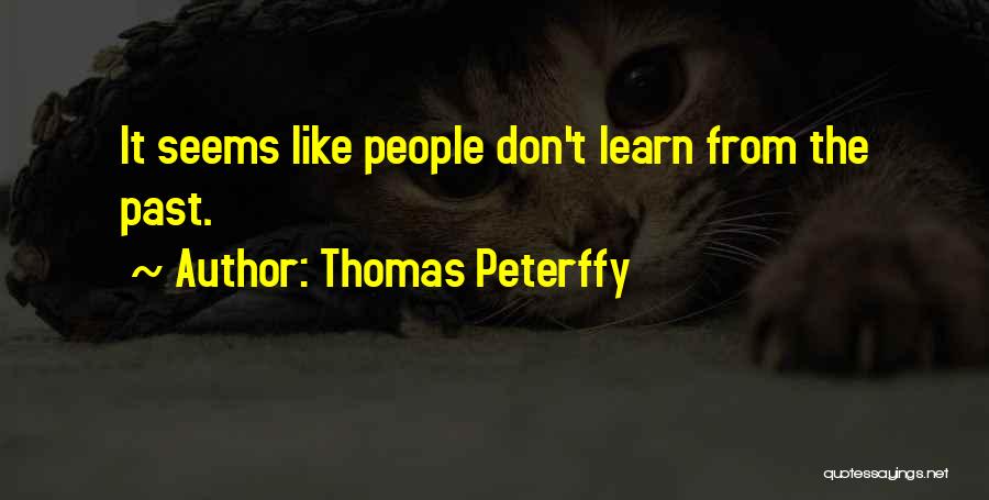 Thomas Peterffy Quotes 585171