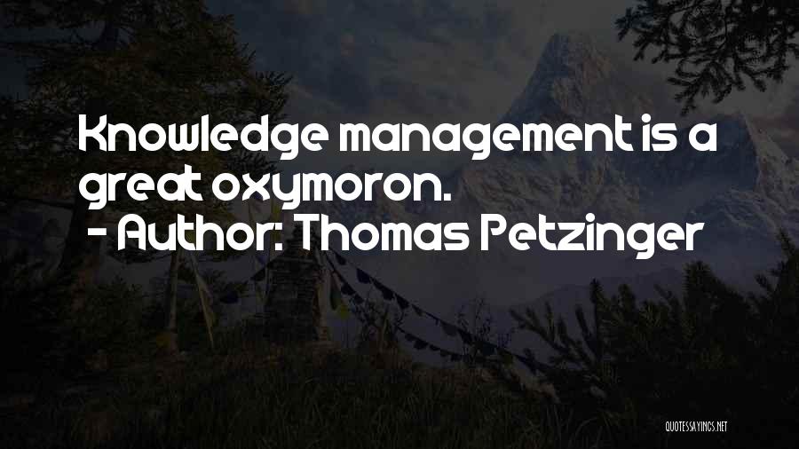 Thomas Petzinger Quotes 1586519