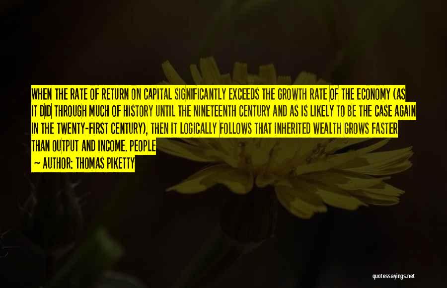 Thomas Piketty Capital Quotes By Thomas Piketty