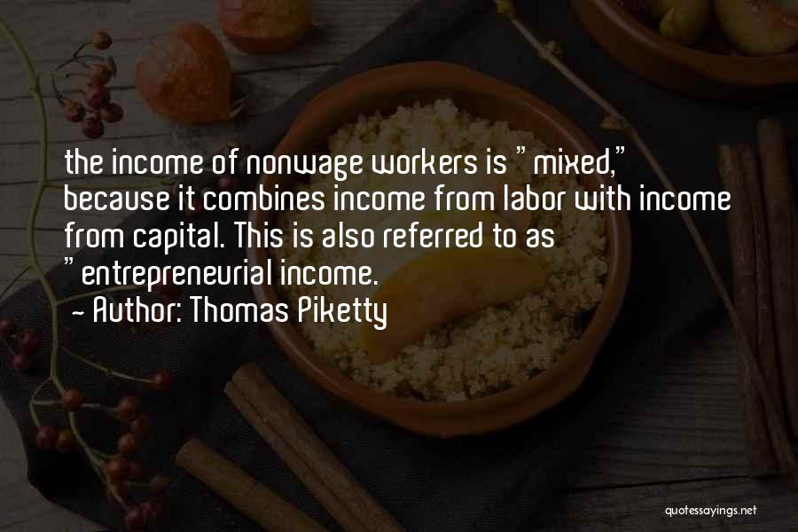 Thomas Piketty Capital Quotes By Thomas Piketty