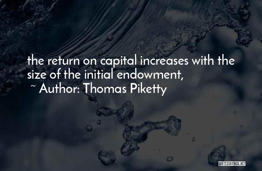 Thomas Piketty Capital Quotes By Thomas Piketty