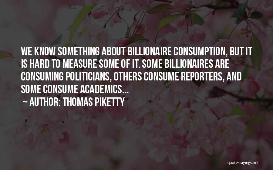 Thomas Piketty Quotes 1021106