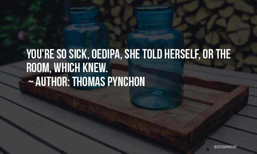 Thomas Pynchon Quotes 1771135