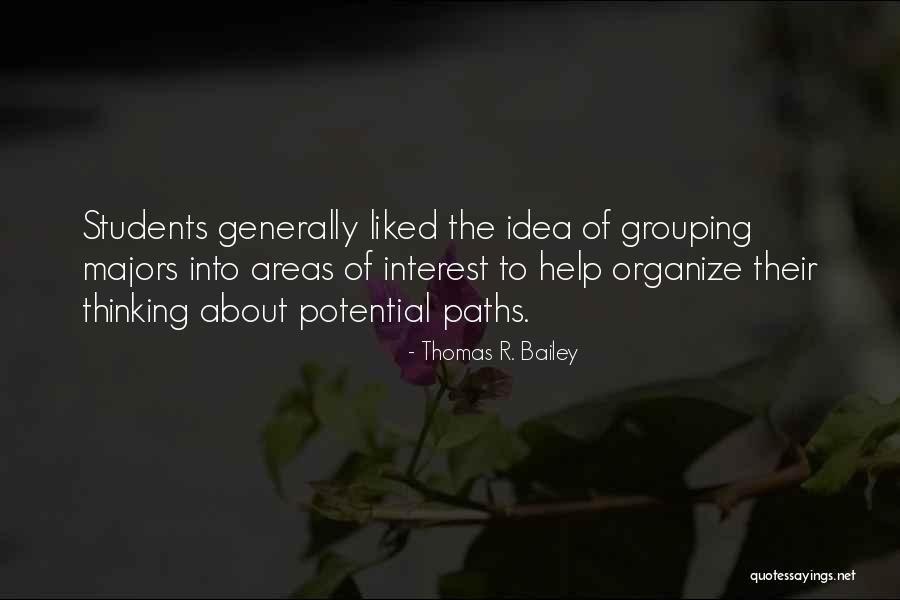 Thomas R. Bailey Quotes 1333759