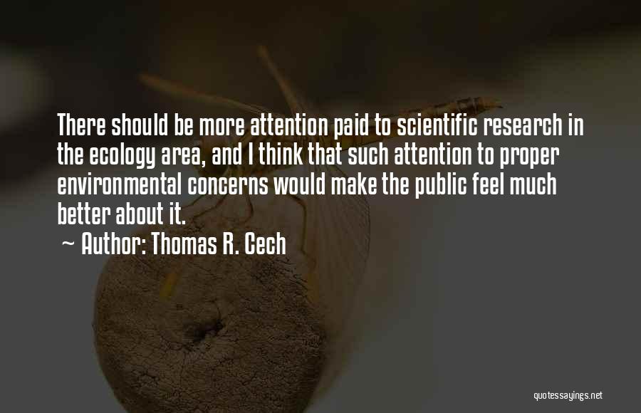 Thomas R. Cech Quotes 427442