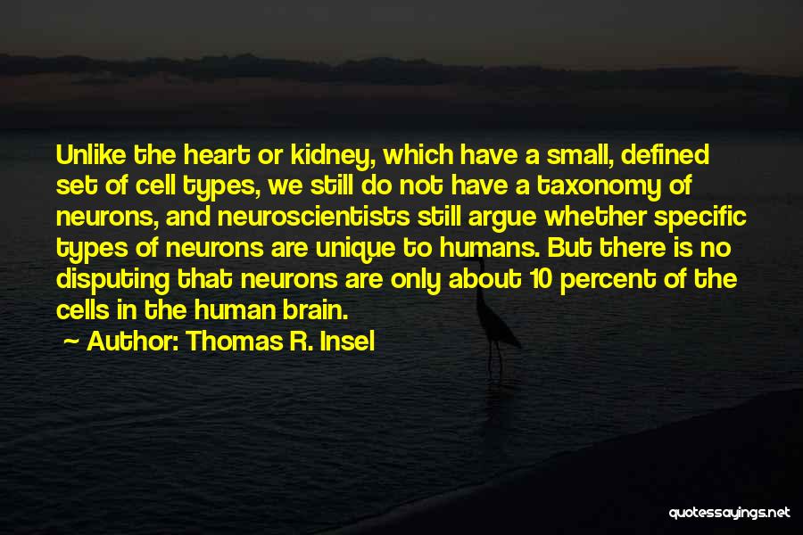 Thomas R. Insel Quotes 761541