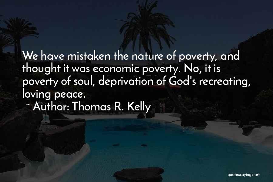 Thomas R. Kelly Quotes 2255239