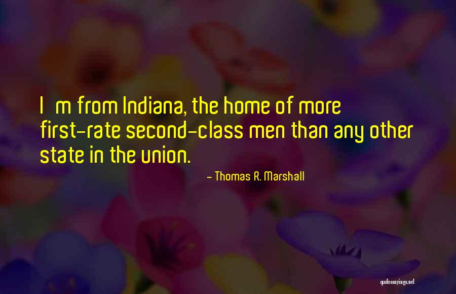 Thomas R. Marshall Quotes 618013