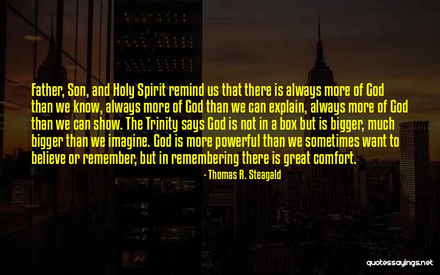 Thomas R. Steagald Quotes 1590109