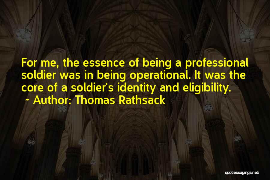 Thomas Rathsack Quotes 283893