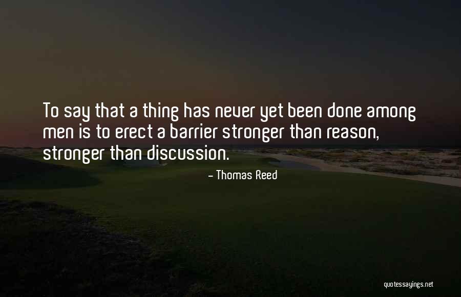 Thomas Reed Quotes 1067072