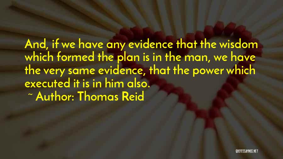 Thomas Reid Quotes 2028128