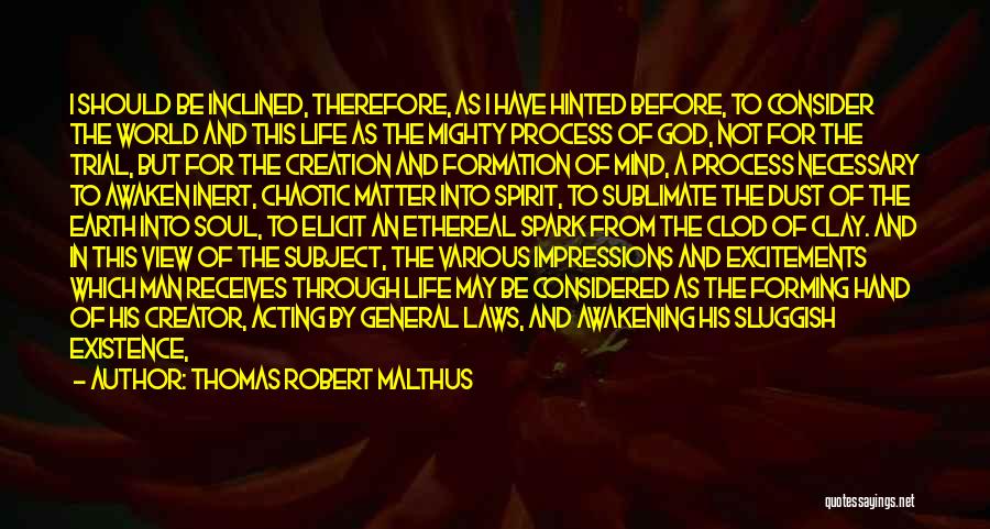 Thomas Robert Malthus Quotes 107469