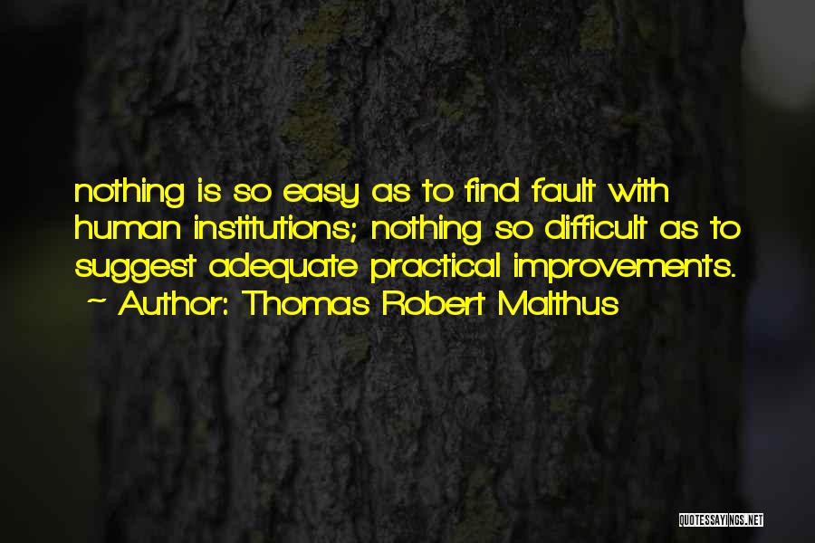 Thomas Robert Malthus Quotes 1872663