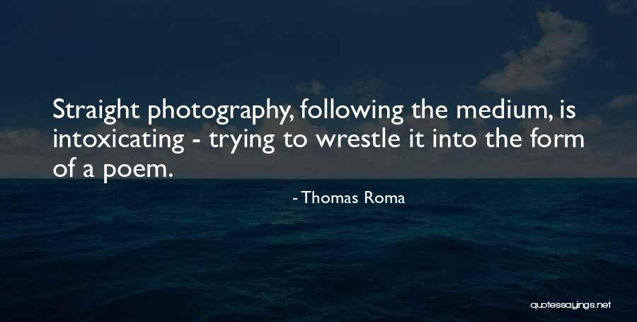 Thomas Roma Quotes 538470 Thomas Roma Quotes 538470