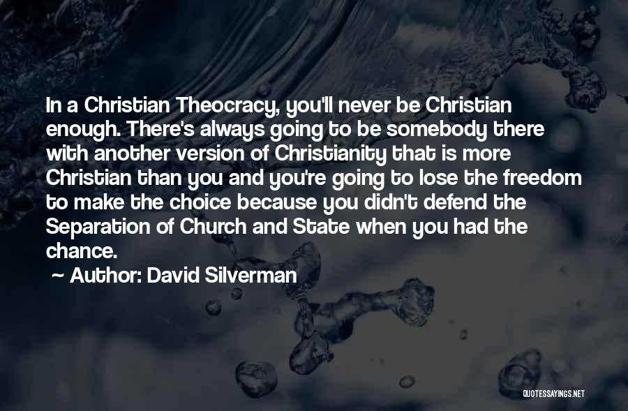 Thomas Rongen Quotes By David Silverman