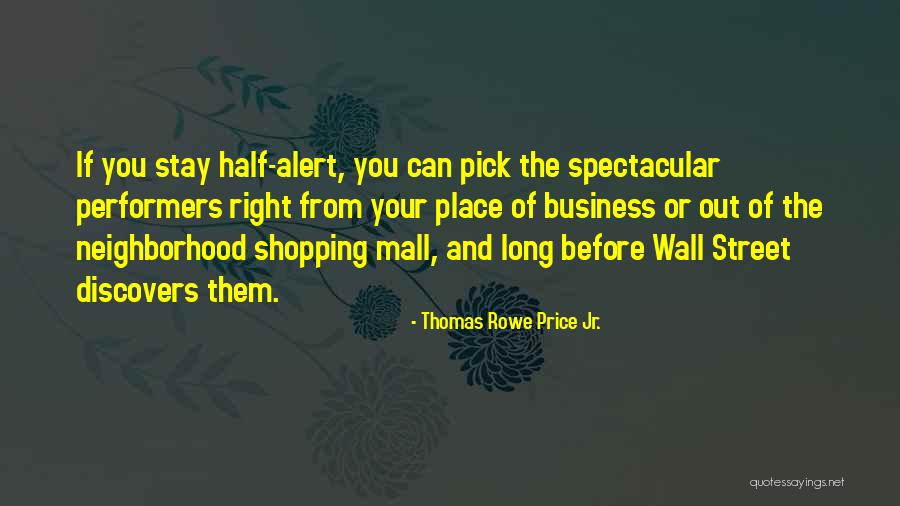 Thomas Rowe Price Jr. Quotes 1471726