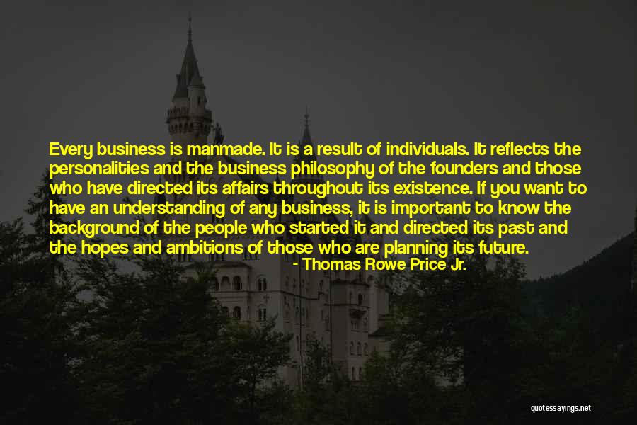 Thomas Rowe Price Jr. Quotes 1882016