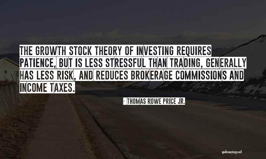 Thomas Rowe Price Jr. Quotes 2084203 Thomas Rowe Price Jr. Quotes 2084203