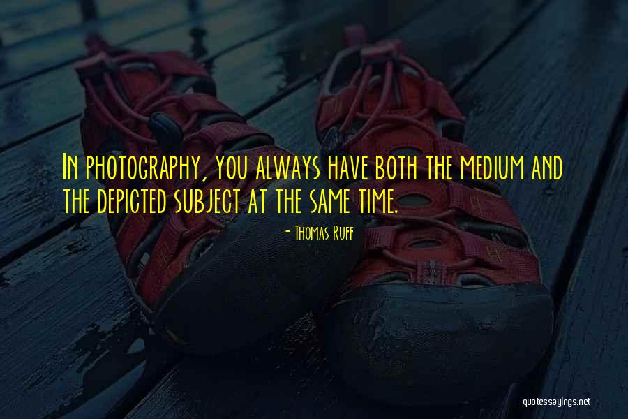 Thomas Ruff Quotes 1273083 Thomas Ruff Quotes 1273083
