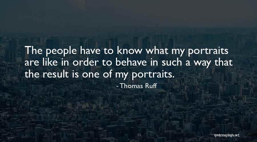 Thomas Ruff Quotes 1578604