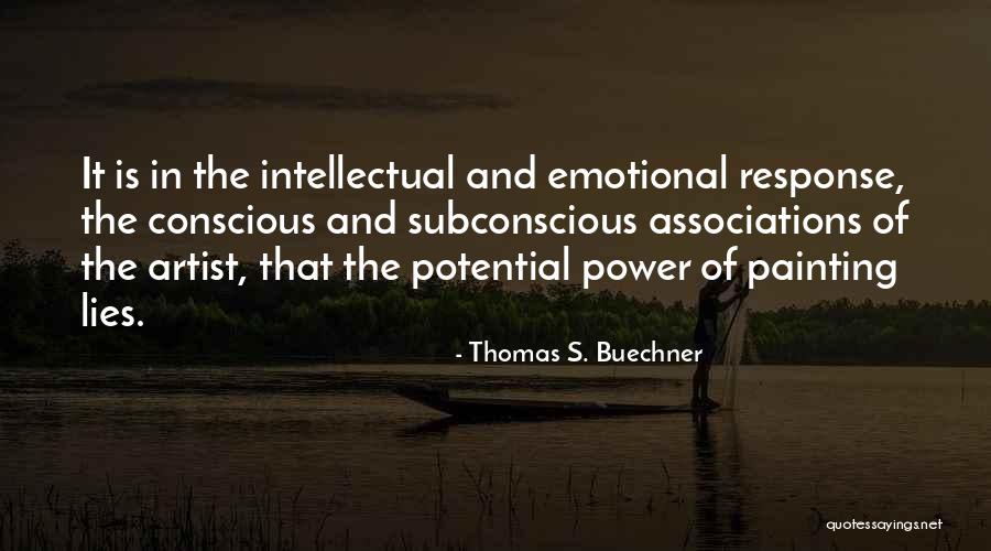 Thomas S. Buechner Quotes 737089