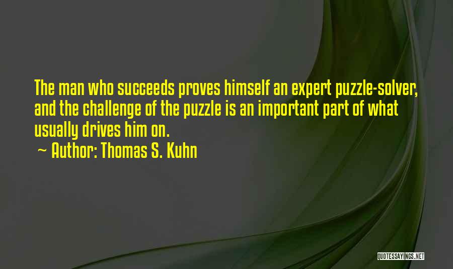 Thomas S. Kuhn Quotes 1049002