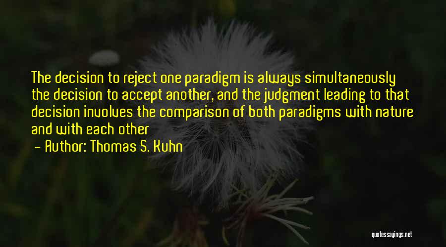 Thomas S. Kuhn Quotes 1797614